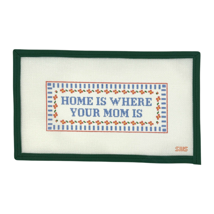 Home Is Where Your Mom Is